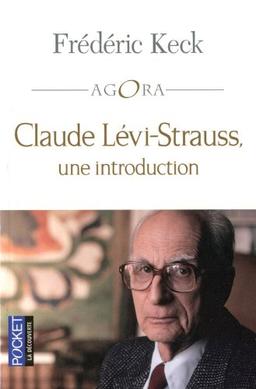 Claude Lévi-Strauss, une introduction