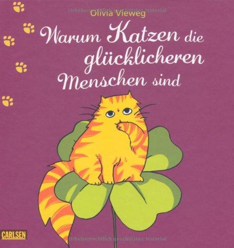 Warum Katzen die glücklicheren Menschen sind