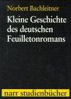 Kleine Geschichte des deutschen Feuilletonromans