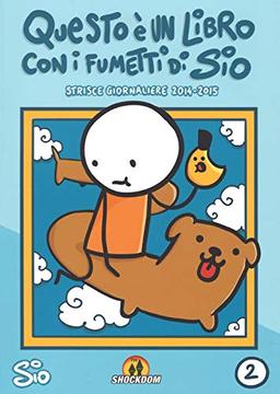 Questo è un libro con i fumetti di Sio. Strisce giornaliere (2014-2015)