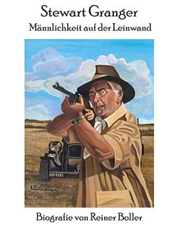 Stewart Granger - Männlichkeit auf der Leinwand