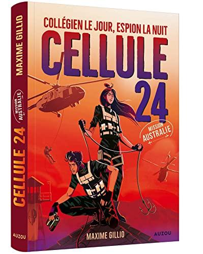 Cellule 24. Mission Australie