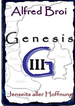 Genesis III: Jenseits aller Hoffnung