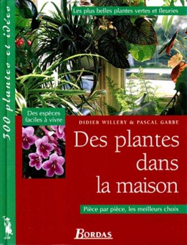 Des plantes dans la maison