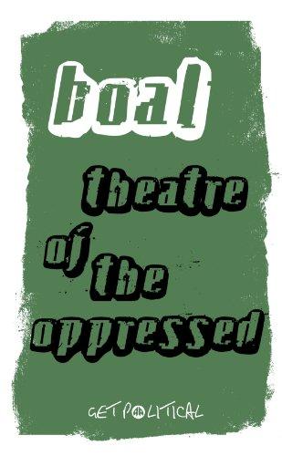 Theatre of the Oppressed - New Edition (Get Political)