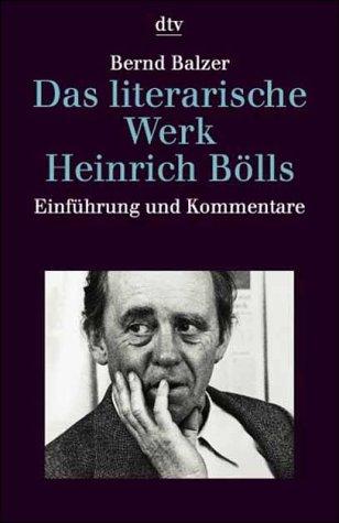 Das literarische Werk Heinrich Bölls. Einführung und Kommentare.