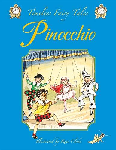 Pinocchio: A Classic Fairy Tale. for Ages 4 and Up. (Timeless Fairy Tales)