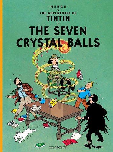 The Adventures of Tintin. The Seven Crystal Balls