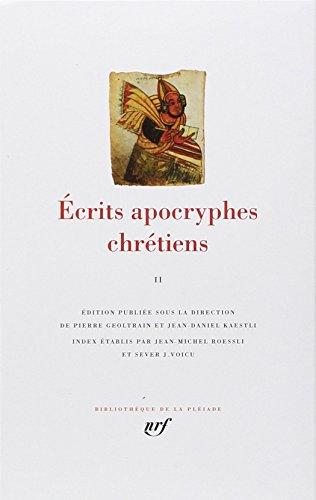 Ecrits apocryphes chrétiens. Vol. 2