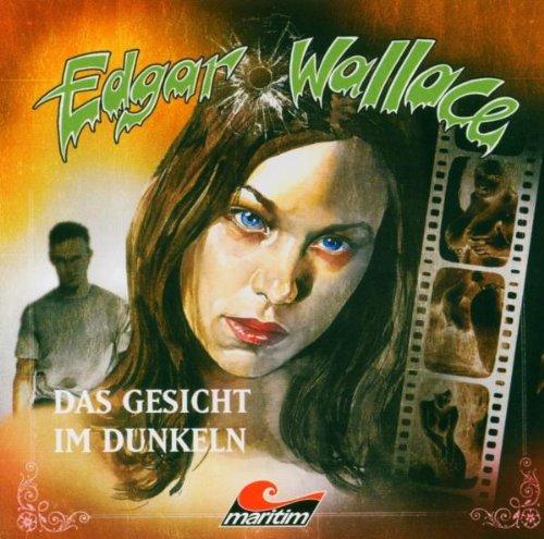 Edgar Wallace - Das Gesicht im Dunkeln