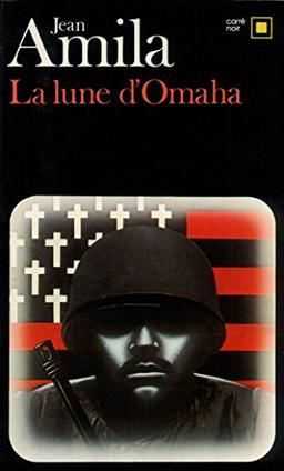 La Lune d'Omaha (Carre Noir)