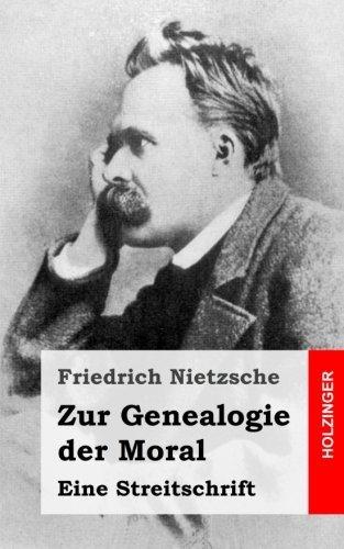 Zur Genealogie der Moral: Eine Streitschrift