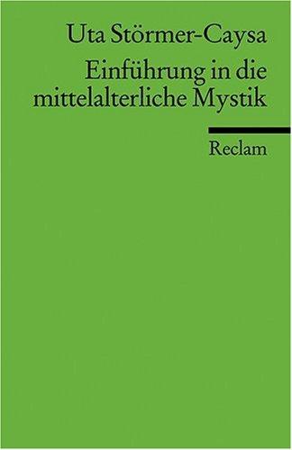 Einführung in die mittelalterliche Mystik