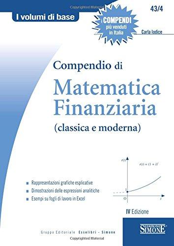 Compendio di matematica finanziaria (classica e moderna)