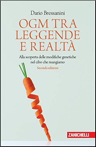 OGM tra leggende e realtà. Alla scoperta delle modifiche genetiche nel cibo che mangiamo