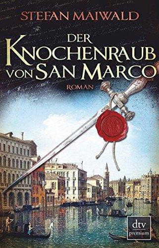 Der Knochenraub von San Marco: Roman