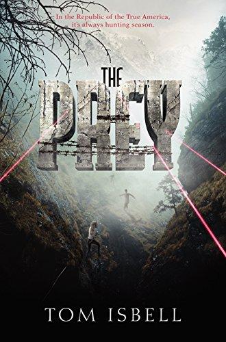 The Prey (Prey Trilogy, Band 1)