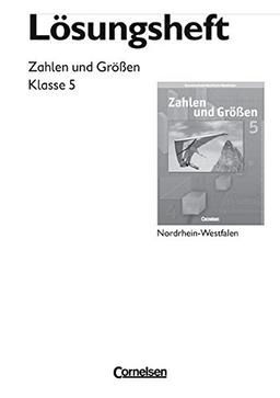 Zahlen und Größen - Gesamtschule Nordrhein-Westfalen: 5. Schuljahr - Lösungen zum Schülerbuch