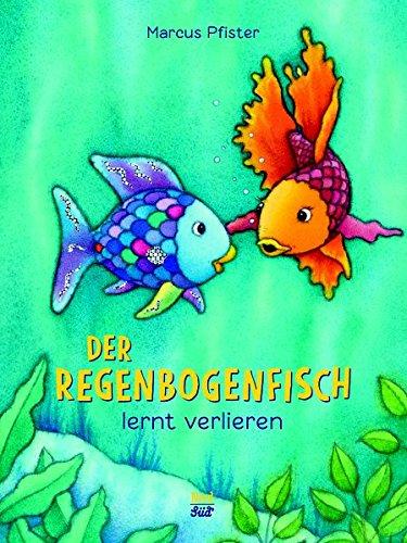 Der Regenbogenfisch lernt verlieren