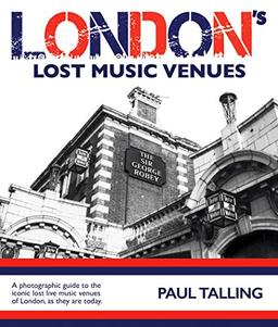 LONDON'S LOST MUSIC VENUES