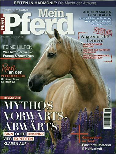 Mein Pferd 6/2019 "Mythos: Vorwärts - Abwärts"