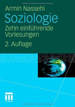 Soziologie: Zehn einführende Vorlesungen