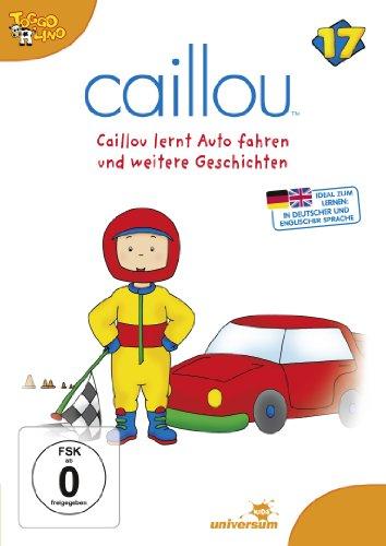 Caillou 17 - Caillou lernt Auto fahren und weitere Geschichten