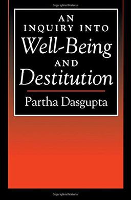 An Inquiry into Well-Being and Destitution