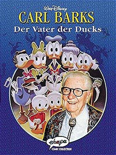 Carl Barks. Der Vater der Ducks