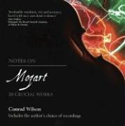 Notes On Mozart: 20 Crucial Works