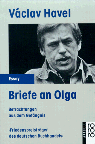 Briefe an Olga. Betrachtungen aus dem Gefängnis