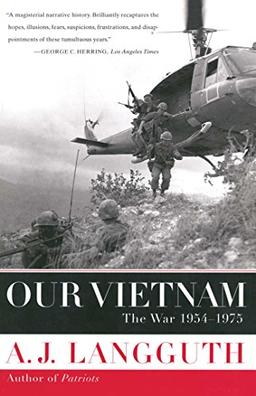 Our Vietnam: The War 1954-1975