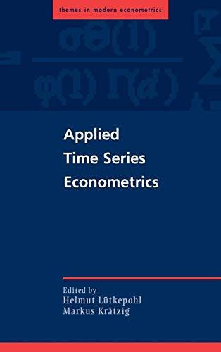 Applied Time Series Econometrics (Themes in Modern Econometrics)