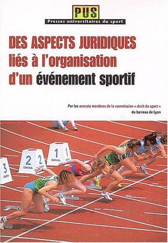 Des aspects juridiques liés à l'organisation d'un événement sportif