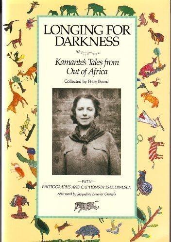 Longing for Darkness: Kamante's Tales from Out of Africa