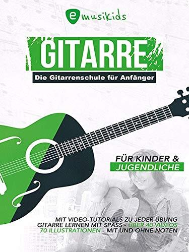 emusika - Die Gitarrenschule für Anfänger - von 9 bis 99 Jahren - mit Video QR-Code: Gitarre lernen von Anfang an mit bekannten Songs und Lehrvideos ... Für Kinder, Jugendliche und Erwachsene