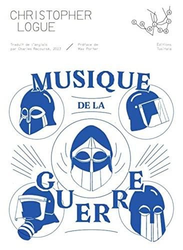 Musique de la guerre : un récit des chants 16 à 19 de l'Iliade d'Homère