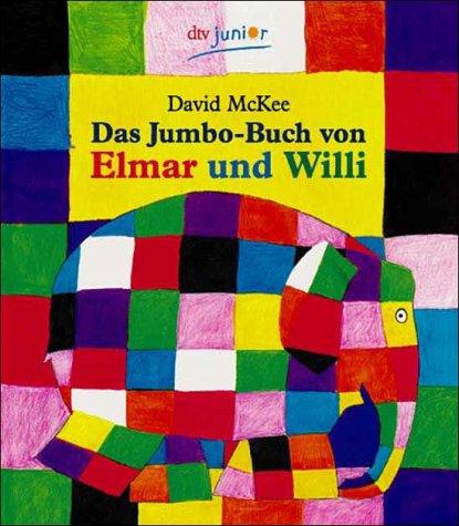 Das Jumbo-Buch von Elmar und Willi