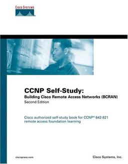 Building Cisco Remote Access Networks (BCRAN) (Certification Self-Study Series)