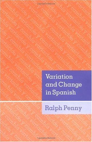 Variation and Change in Spanish