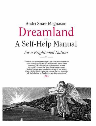 Dreamland: A Self-Help Manual for a Frightened Nation