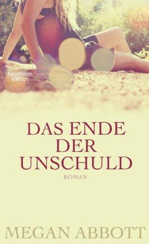 Das Ende der Unschuld: Roman