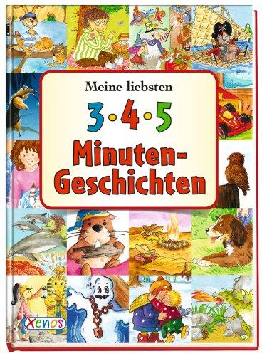 Meine liebsten 3-4-5-Minuten-Geschichten