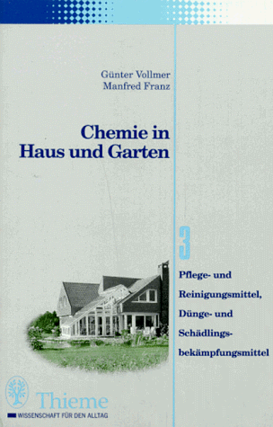 Chemie in Haus und Garten