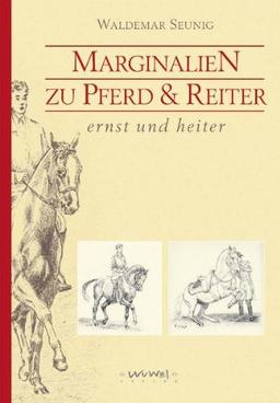 Marginalien zu Pferd und Reiter