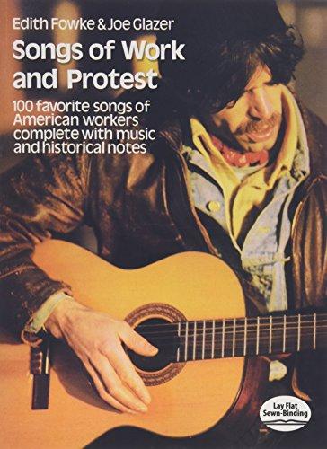 Fowke Edith & Glazer Joe Songs Of Work And Protest 100 Songs Pvg (Dover Books on Popular Music)