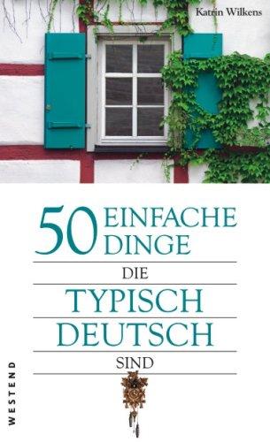 50 einfache Dinge, die typisch deutsch sind