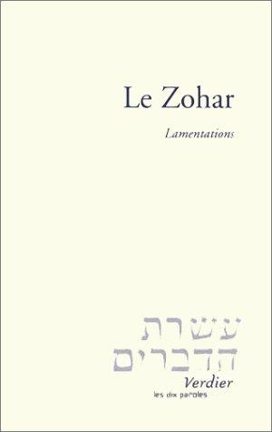 Le Zohar : les lamentations