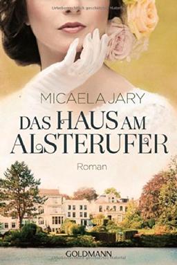 Das Haus am Alsterufer: Roman