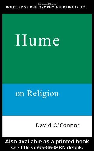 Routledge Philosophy Guidebook to Hume on Religion (Routledge Philosophy Guidebooks (Paperback))